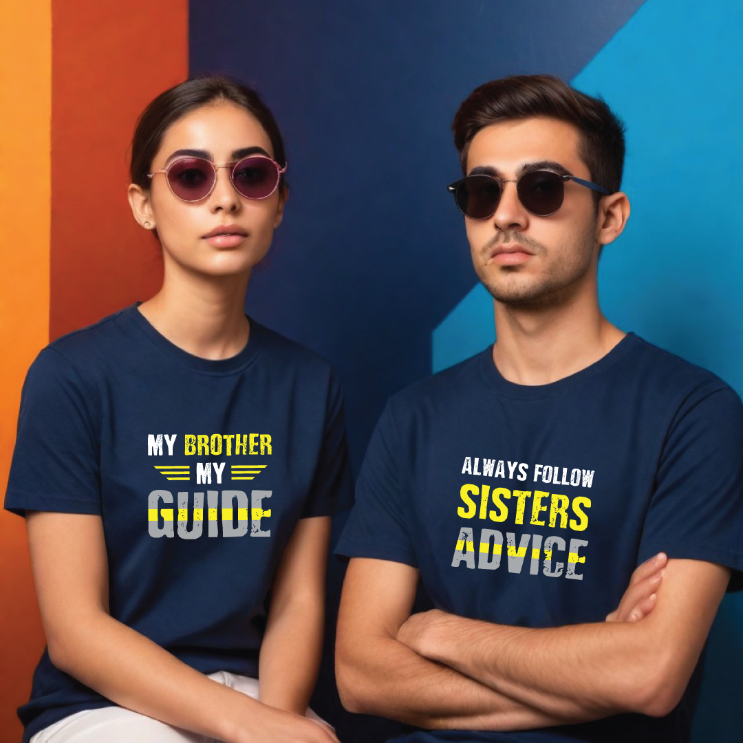 My Brother My Guide Always Follow Sisters Advice (set of 2) T-Shirt